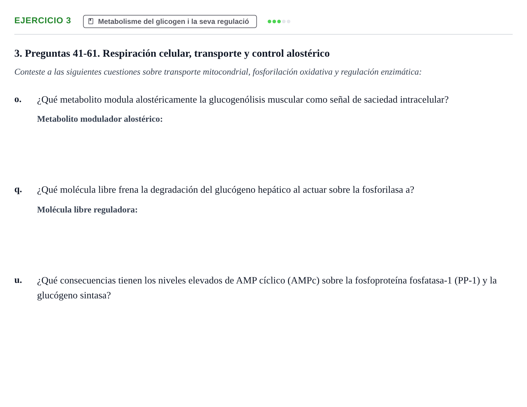 Enunciado: Ejercicio 3 - Metabolisme del glicogen i la seva regulació · Bioquímica URV Examen de Bioquímica: Cuestiones de Metabolismo y Bioenergética