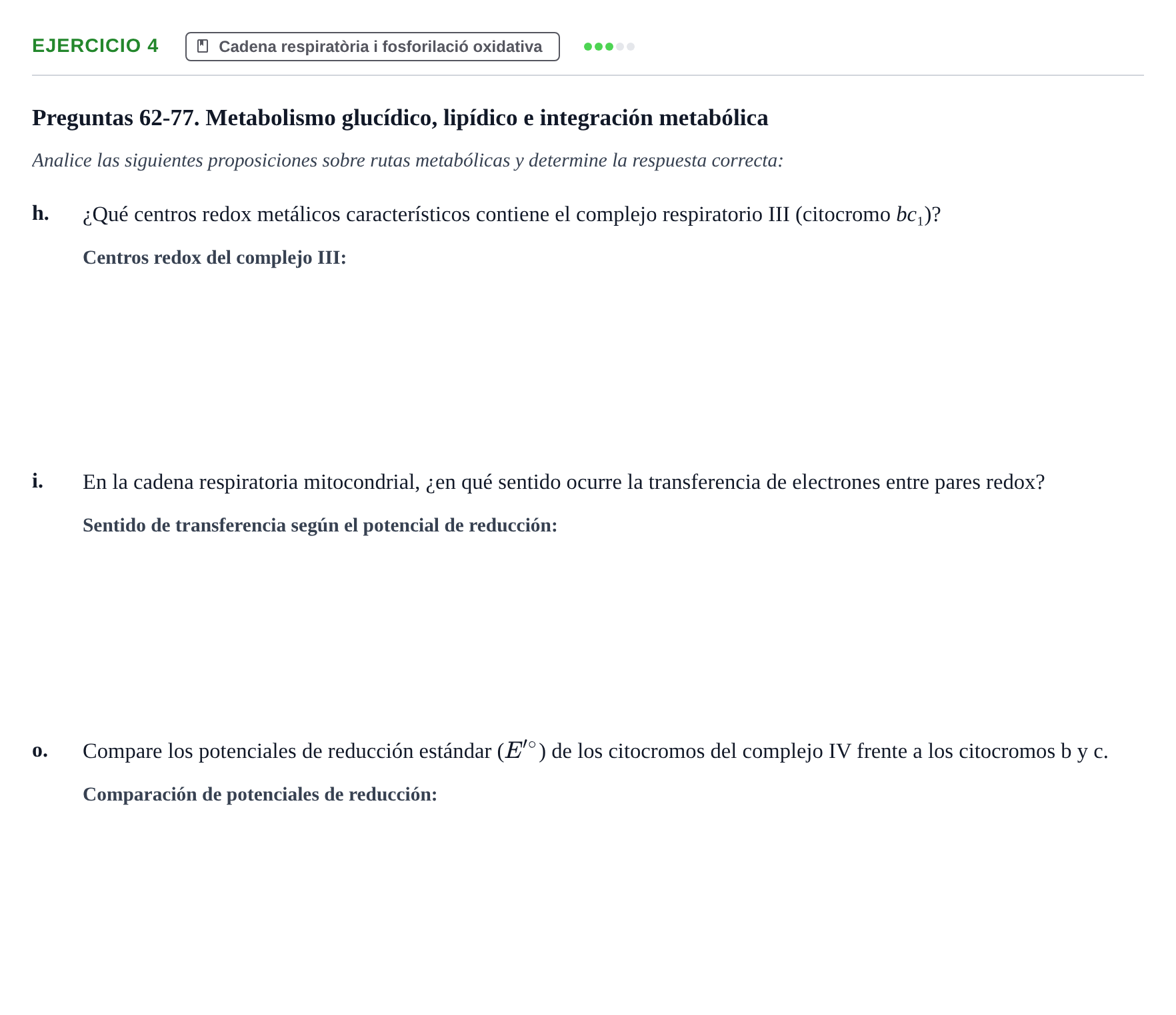 Enunciado: Ejercicio 4 - Cadena respiratòria i fosforilació oxidativa · Bioquímica URV Examen de Bioquímica: Cuestiones de Metabolismo y Bioenergética