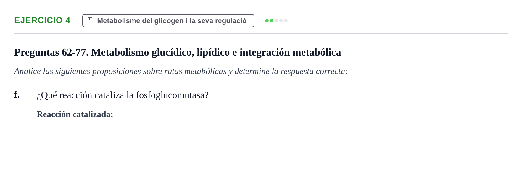 Enunciado: Ejercicio 4 - Metabolisme del glicogen i la seva regulació · Bioquímica URV Examen de Bioquímica: Cuestiones de Metabolismo y Bioenergética
