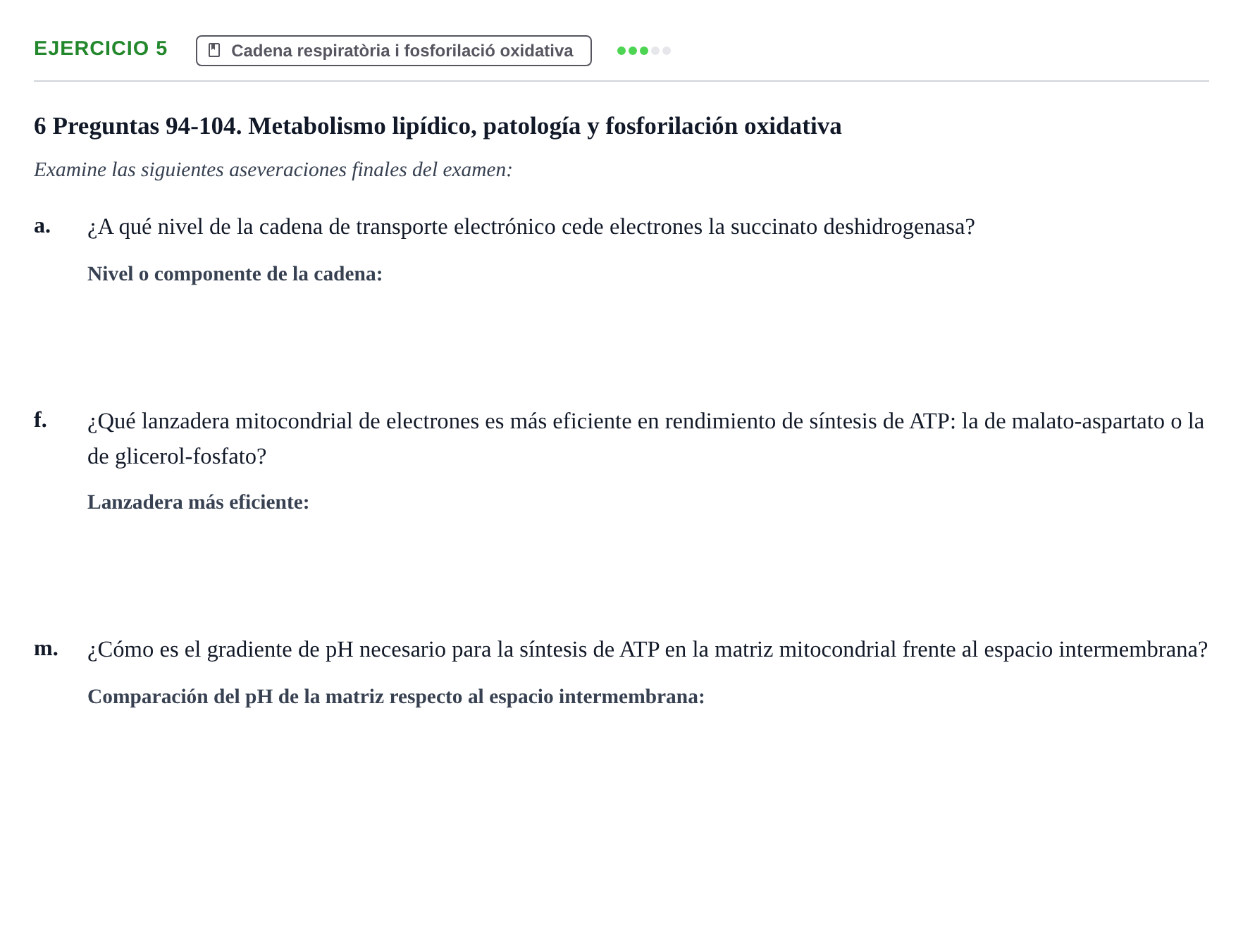 Enunciado: Ejercicio 5 - Cadena respiratòria i fosforilació oxidativa · Bioquímica URV Examen de Bioquímica: Cuestiones de Metabolismo y Bioenergética