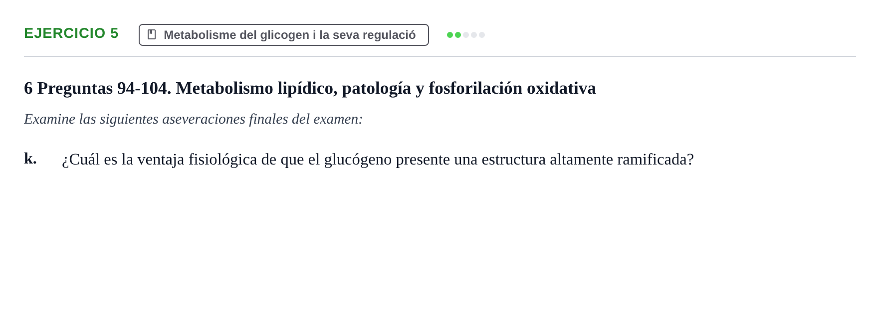 Enunciado: Ejercicio 5 - Metabolisme del glicogen i la seva regulació · Bioquímica URV Examen de Bioquímica: Cuestiones de Metabolismo y Bioenergética