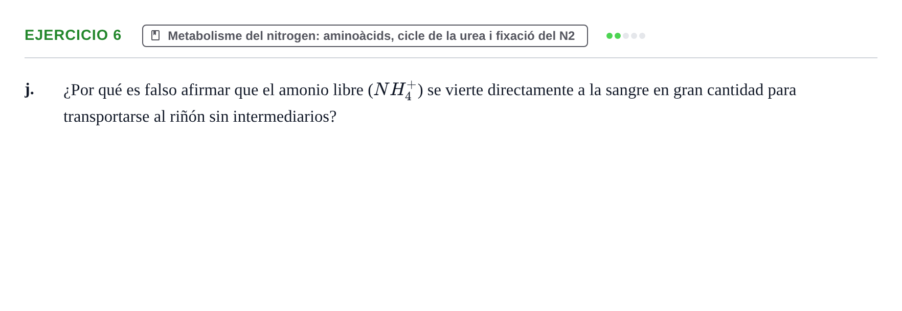 Enunciado: Ejercicio 6 - Metabolisme del nitrogen: aminoàcids, cicle d… · Bioquímica URV Examen de Bioquímica: Cuestiones de Metabolismo y Bioenergética