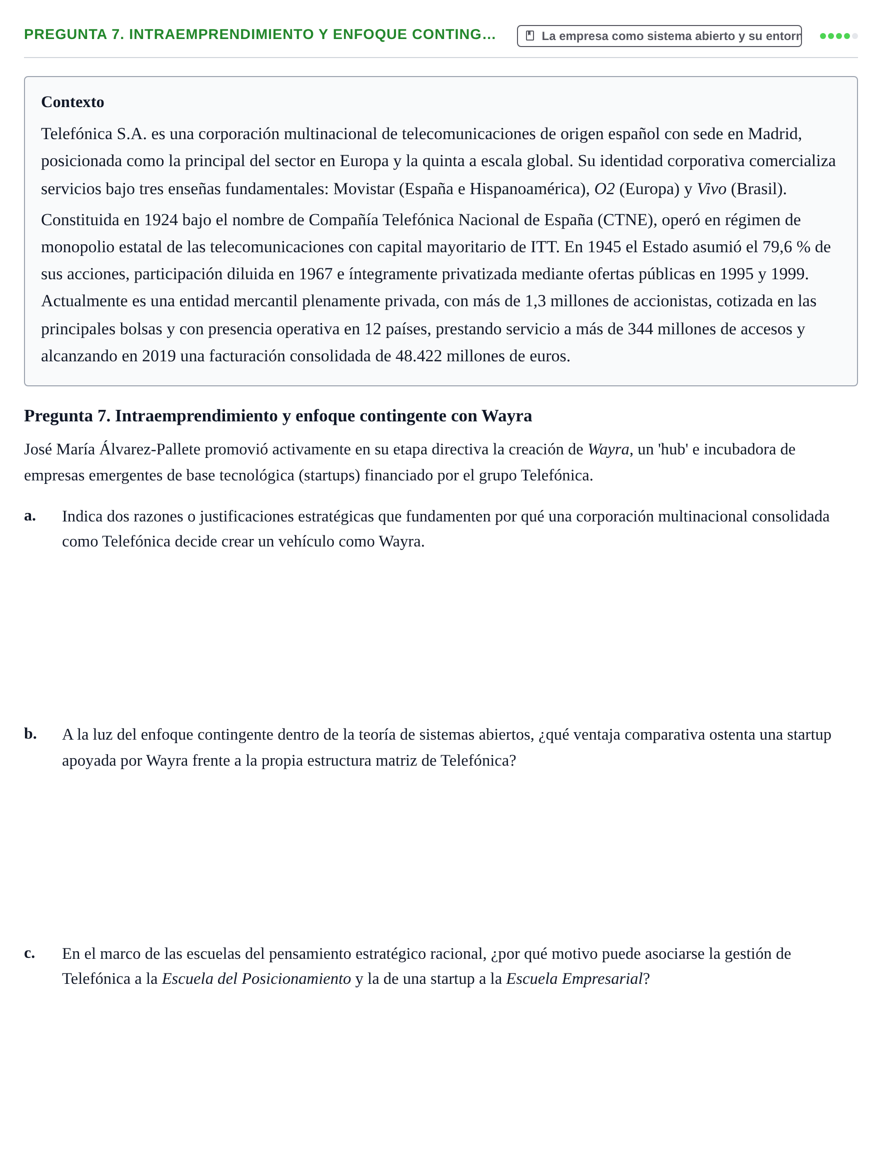 Enunciado: Pregunta 7. Intraemprendimiento y enfoque conting…
