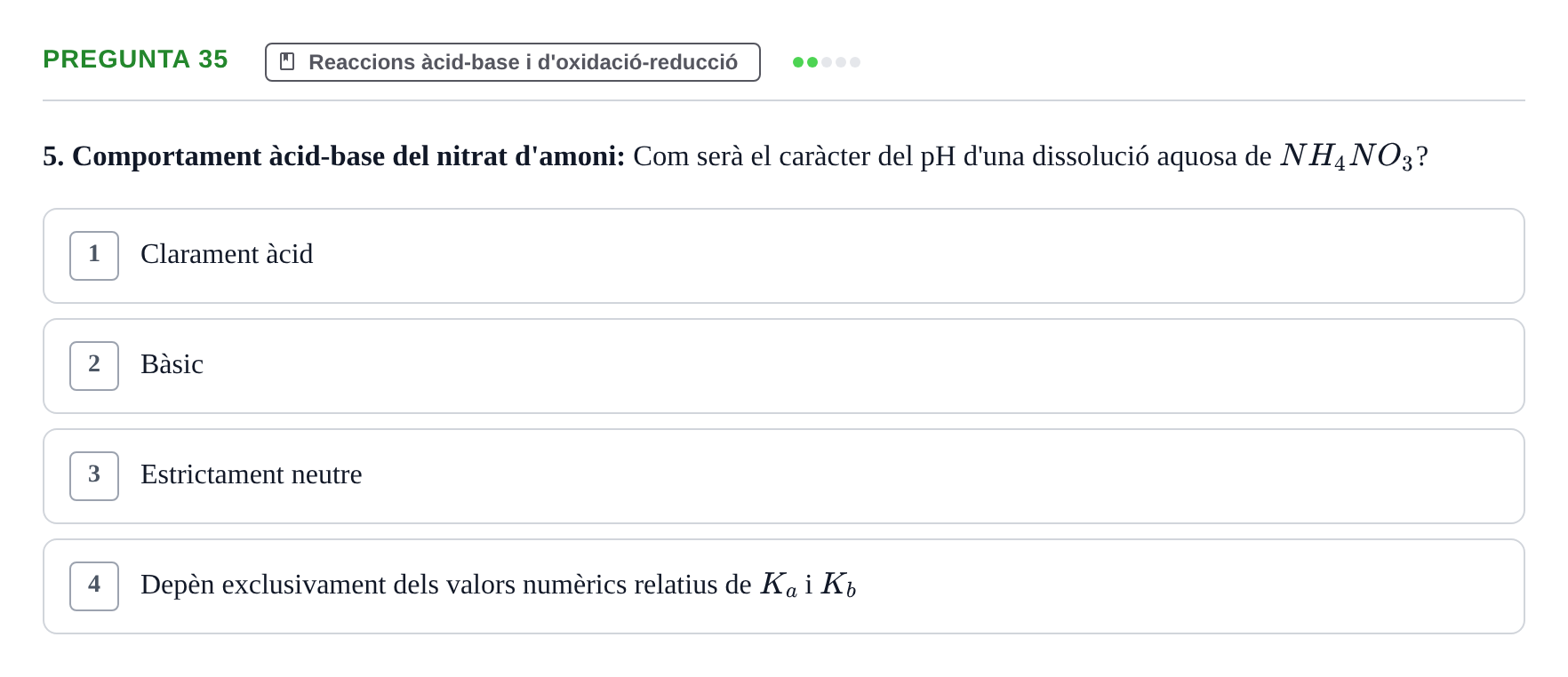 Enunciado: Pregunta 35 · Química i Física Aplicada URV Examen de Química (1a Convocatòria)