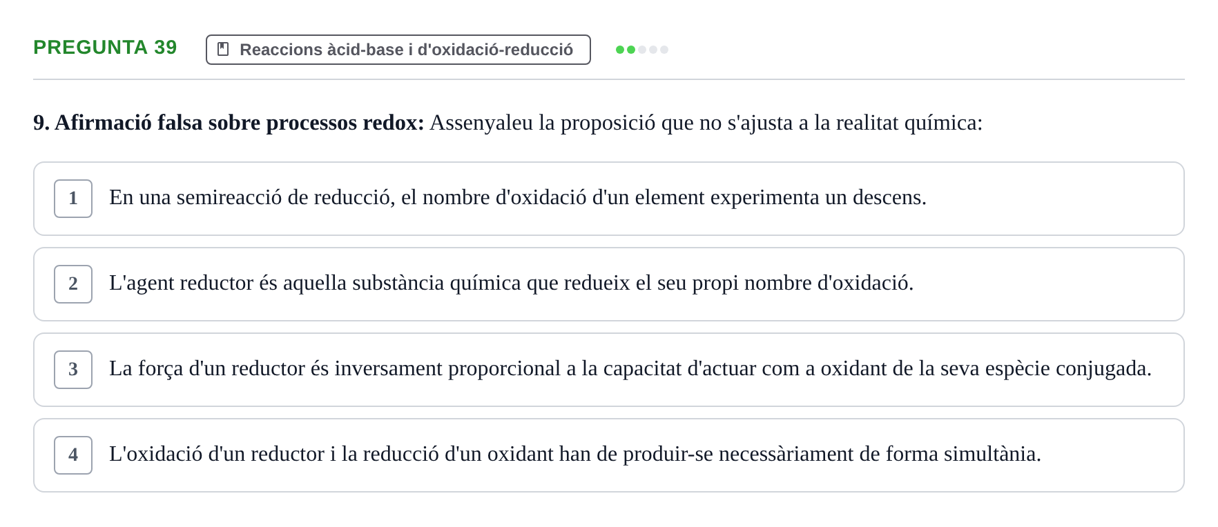 Enunciado: Pregunta 39 · Química i Física Aplicada URV Examen de Química (1a Convocatòria)