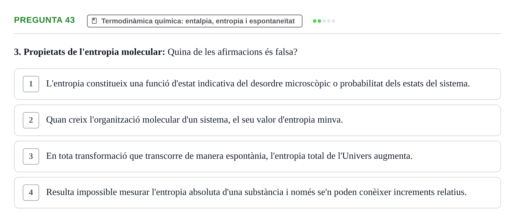 Enunciado: Pregunta 43 · Química i Física Aplicada URV Examen de Química (1a Convocatòria)