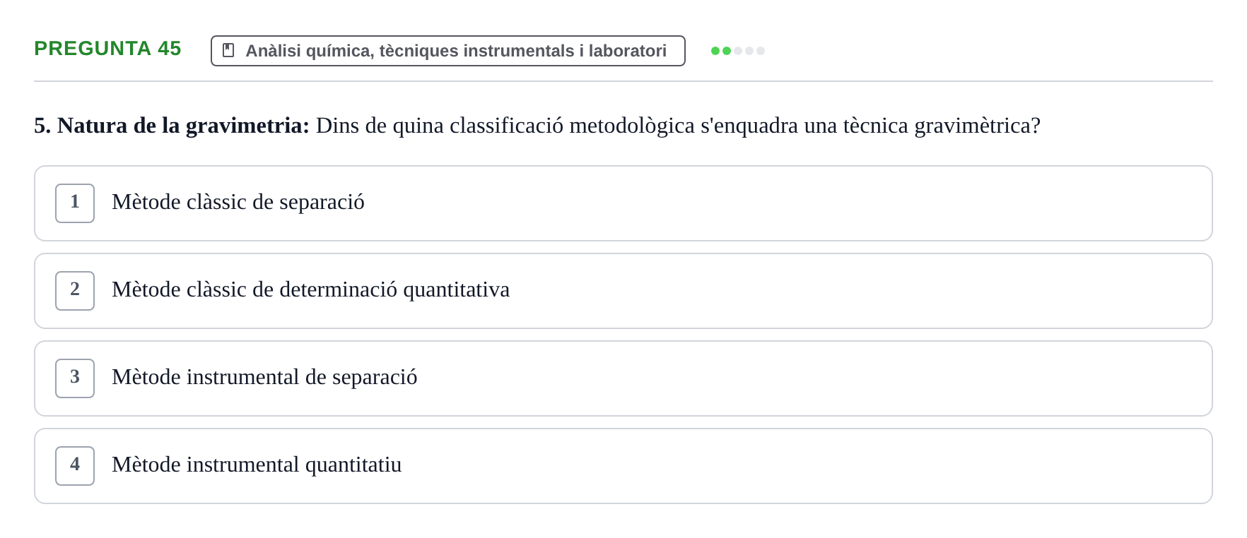 Enunciado: Pregunta 45 · Química i Física Aplicada URV Examen de Química (1a Convocatòria)