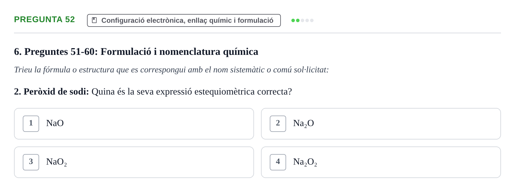 Enunciado: Pregunta 52 · Química i Física Aplicada URV Examen de Química (1a Convocatòria)
