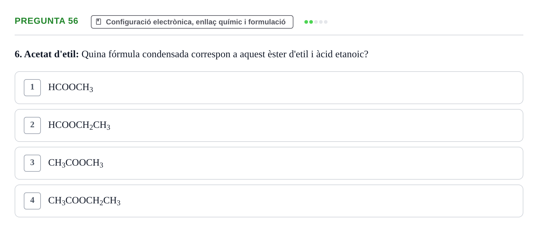 Enunciado: Pregunta 56 · Química i Física Aplicada URV Examen de Química (1a Convocatòria)