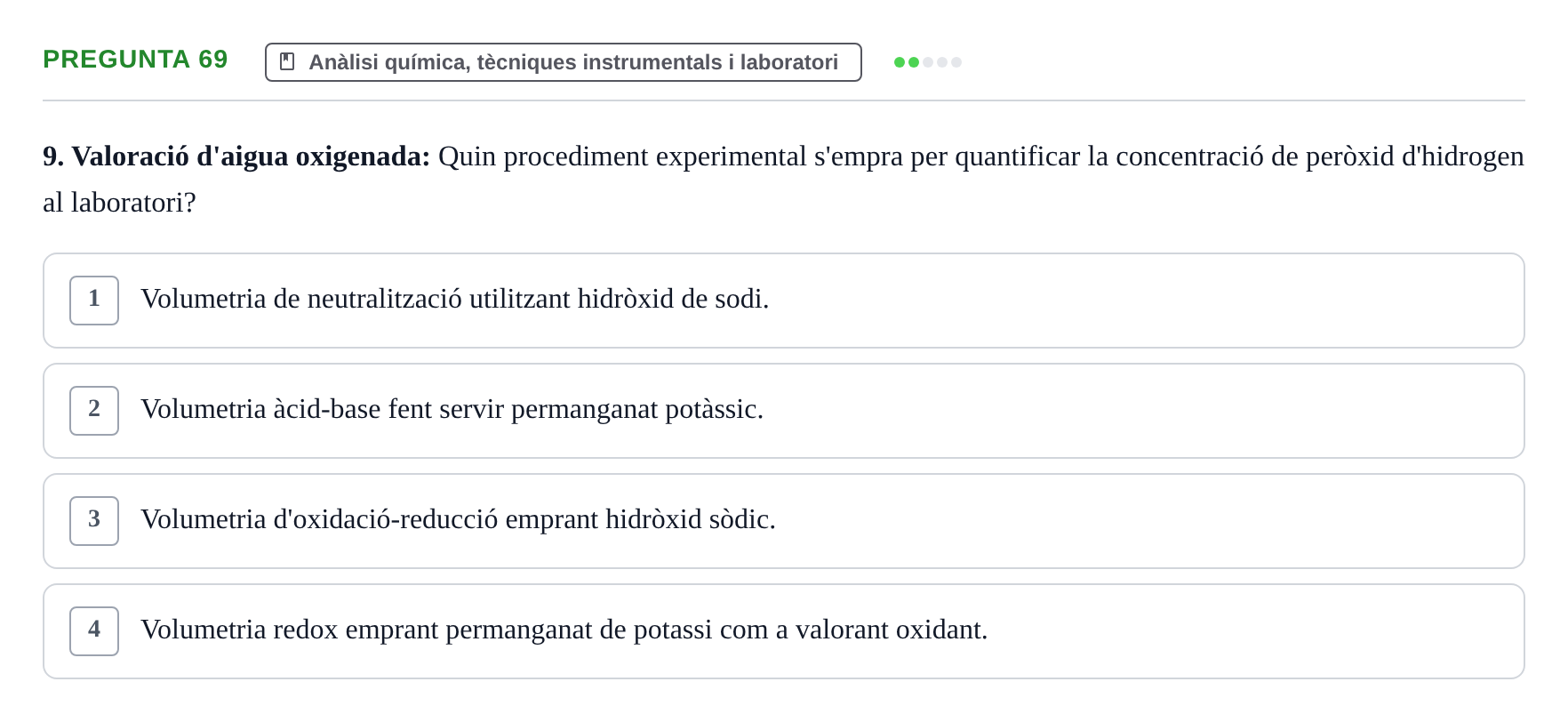 Enunciado: Pregunta 69 · Química i Física Aplicada URV Examen de Química (1a Convocatòria)