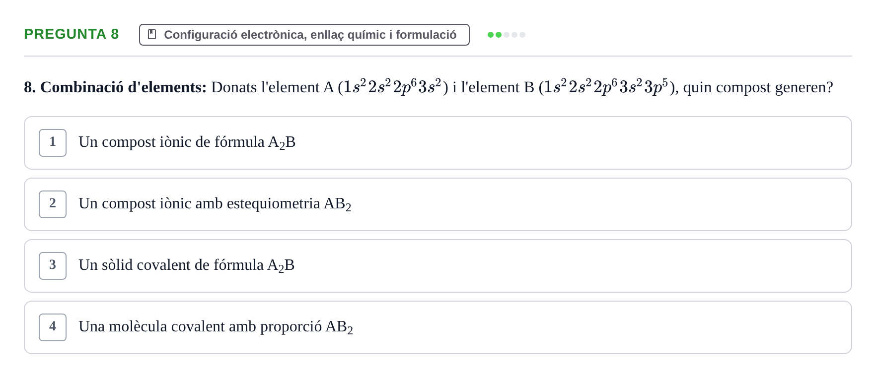 Enunciado: Pregunta 8 · Química i Física Aplicada URV Examen de Química (1a Convocatòria)