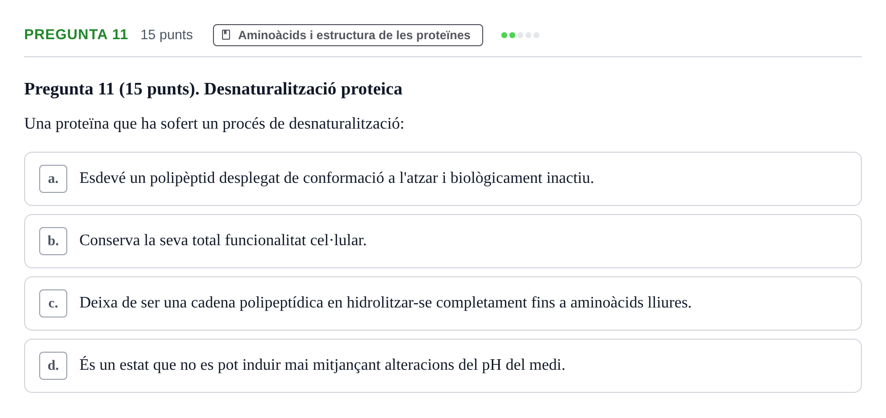 Enunciado: Pregunta 11 · Bioquímica URV 2017