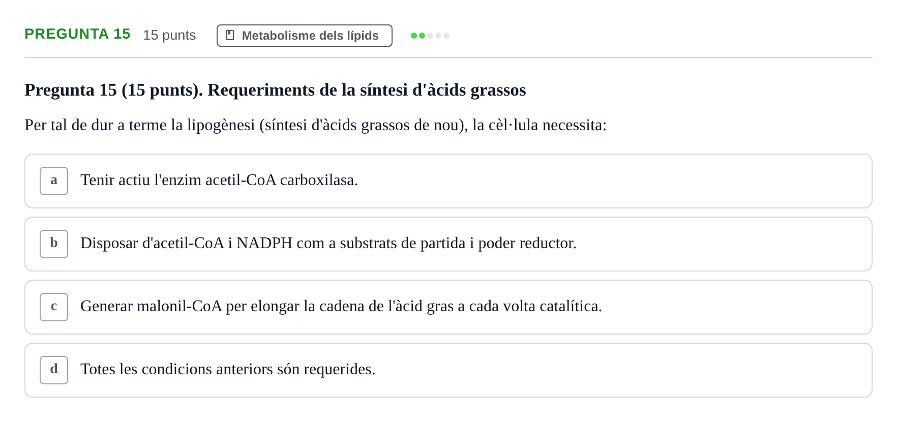 Enunciado: Pregunta 15 · Bioquímica URV 2017