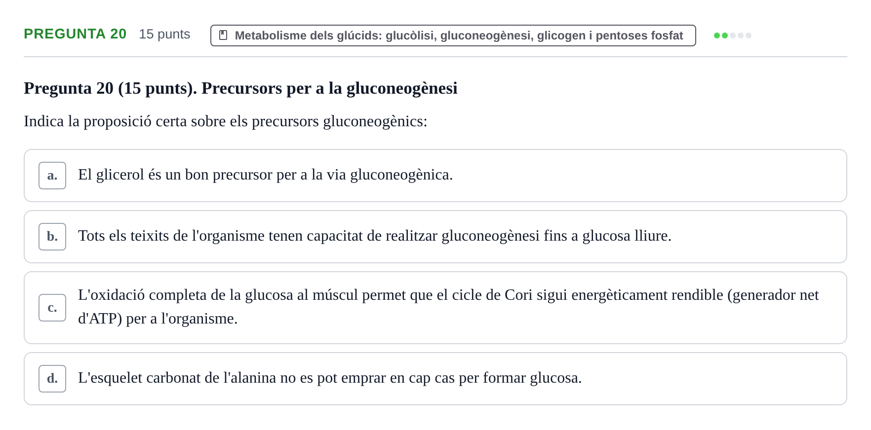 Enunciado: Pregunta 20 · Bioquímica URV 2017