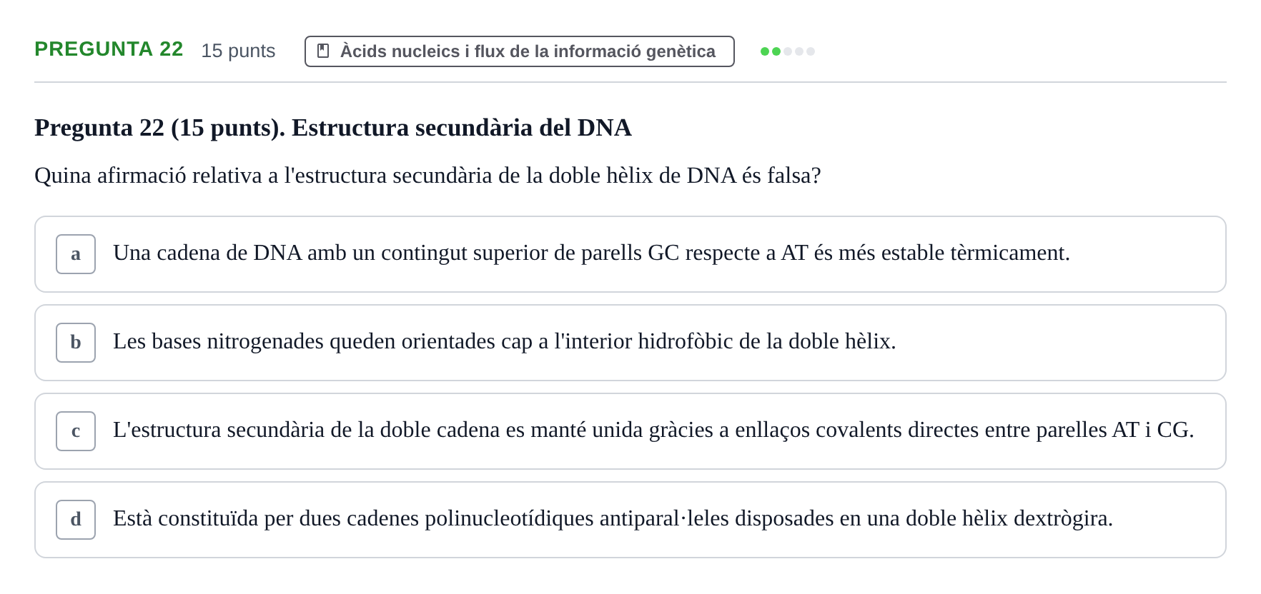 Enunciado: Pregunta 22 · Bioquímica URV 2017