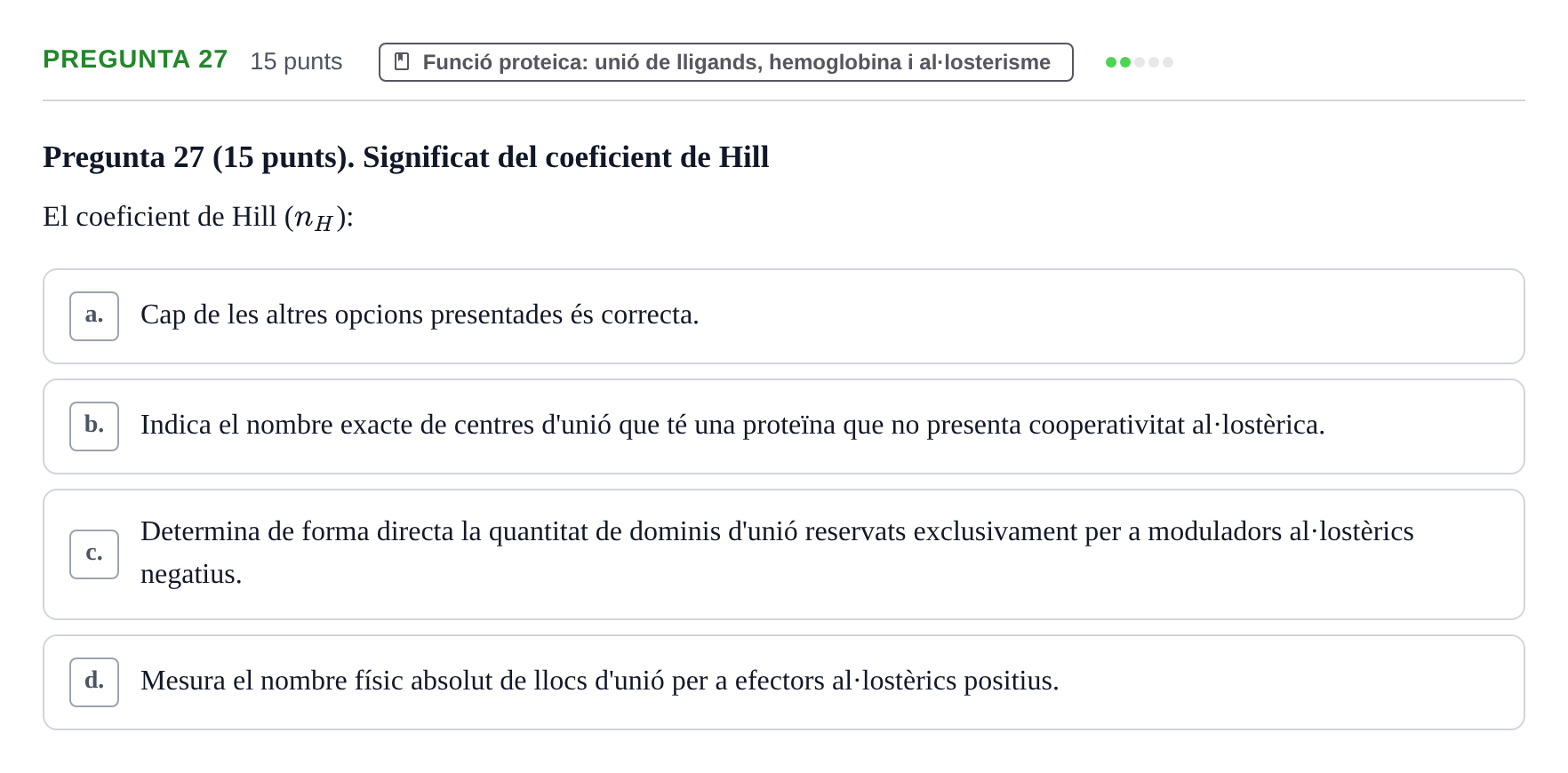 Enunciado: Pregunta 27 · Bioquímica URV 2017