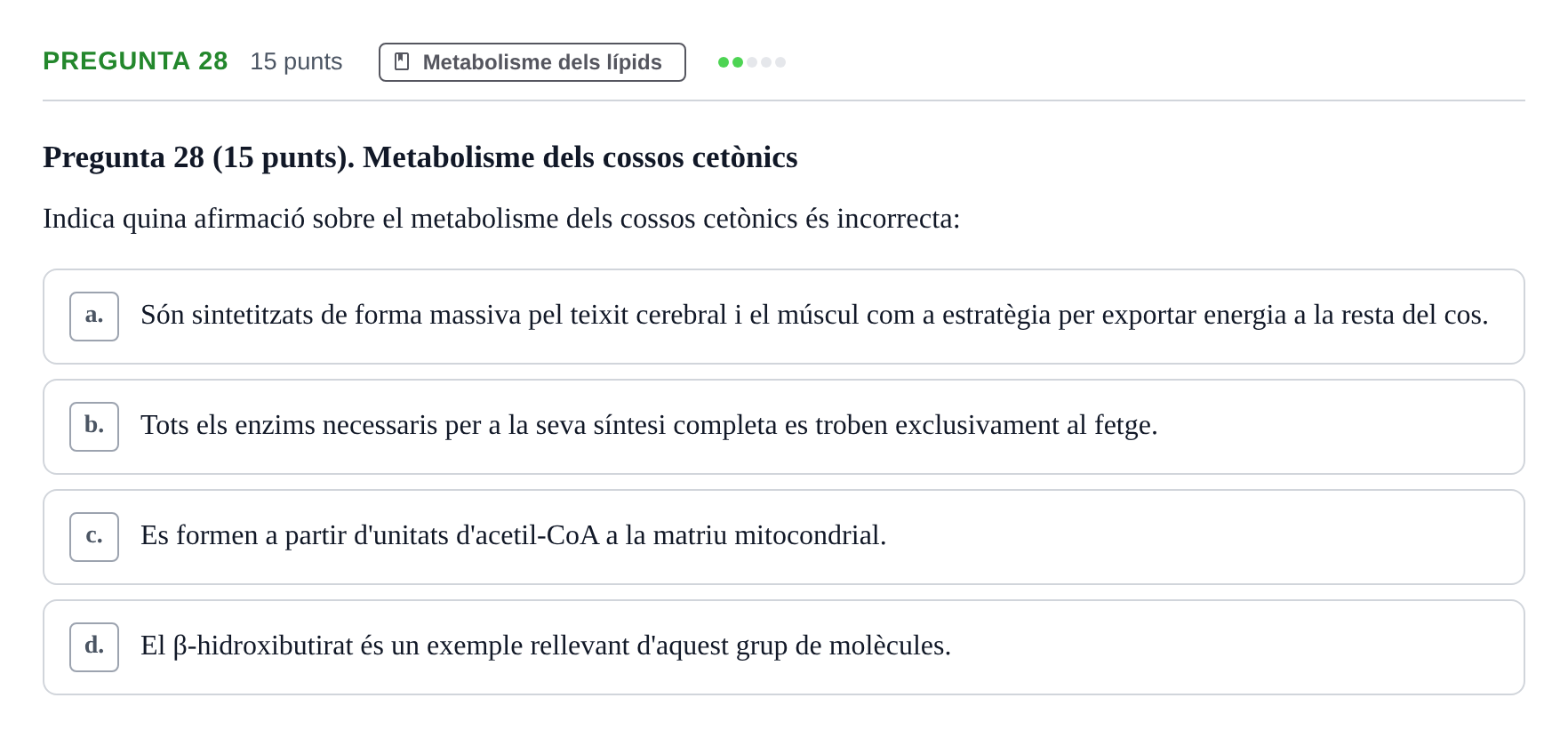 Enunciado: Pregunta 28 · Bioquímica URV 2017