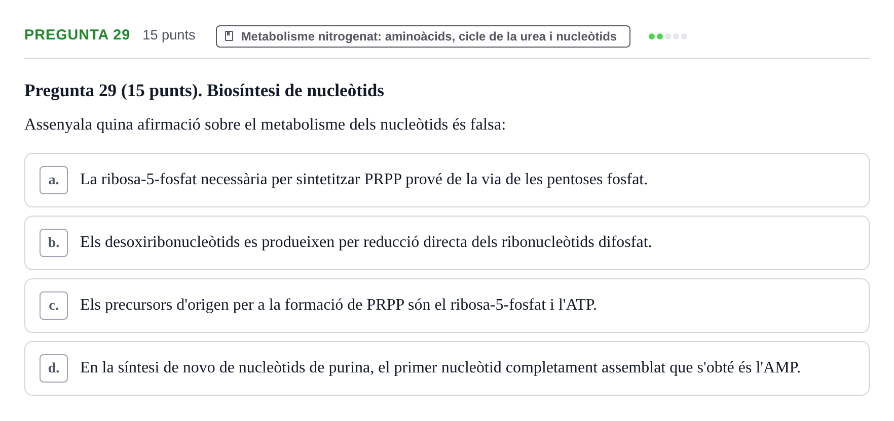 Enunciado: Pregunta 29 · Bioquímica URV 2017