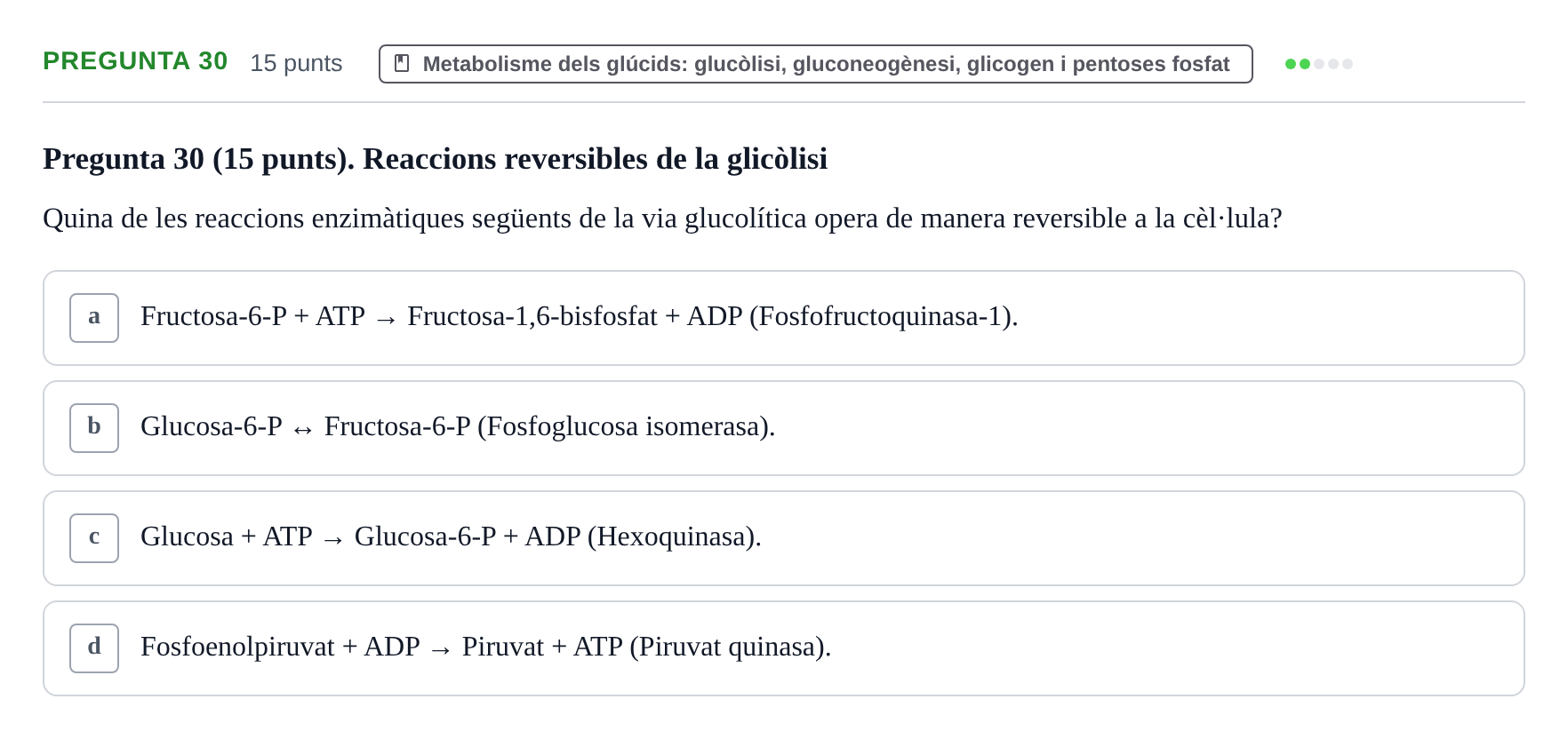 Enunciado: Pregunta 30 · Bioquímica URV 2017