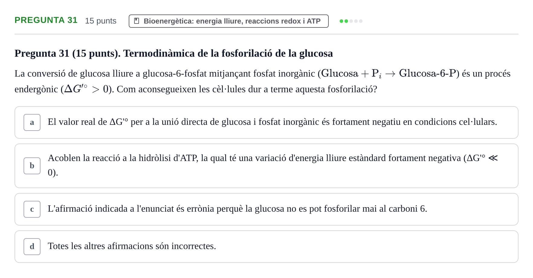 Enunciado: Pregunta 31 · Bioquímica URV 2017