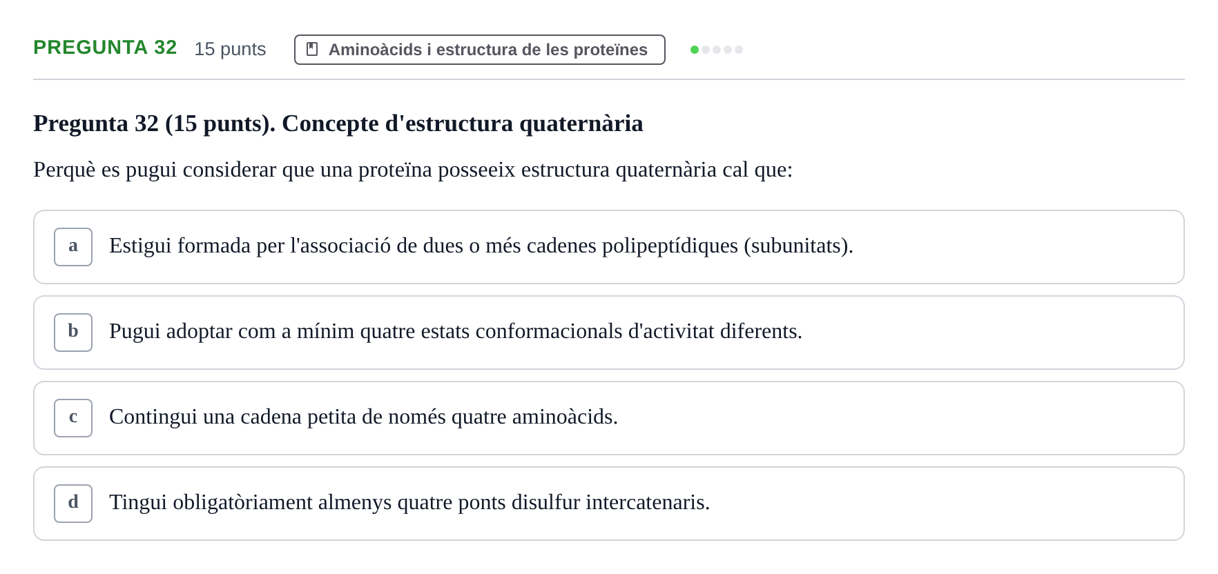 Enunciado: Pregunta 32 · Bioquímica URV 2017