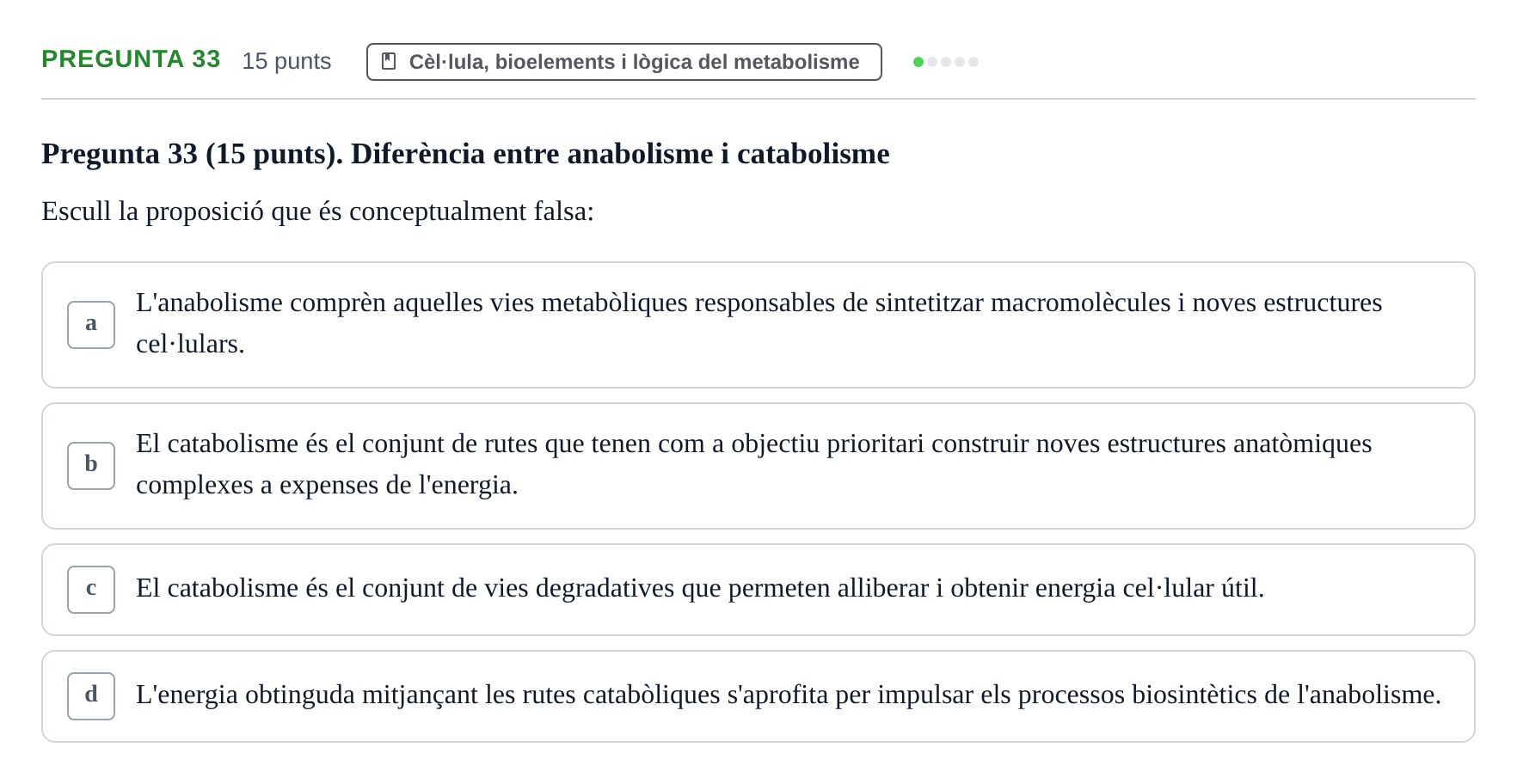 Enunciado: Pregunta 33 · Bioquímica URV 2017