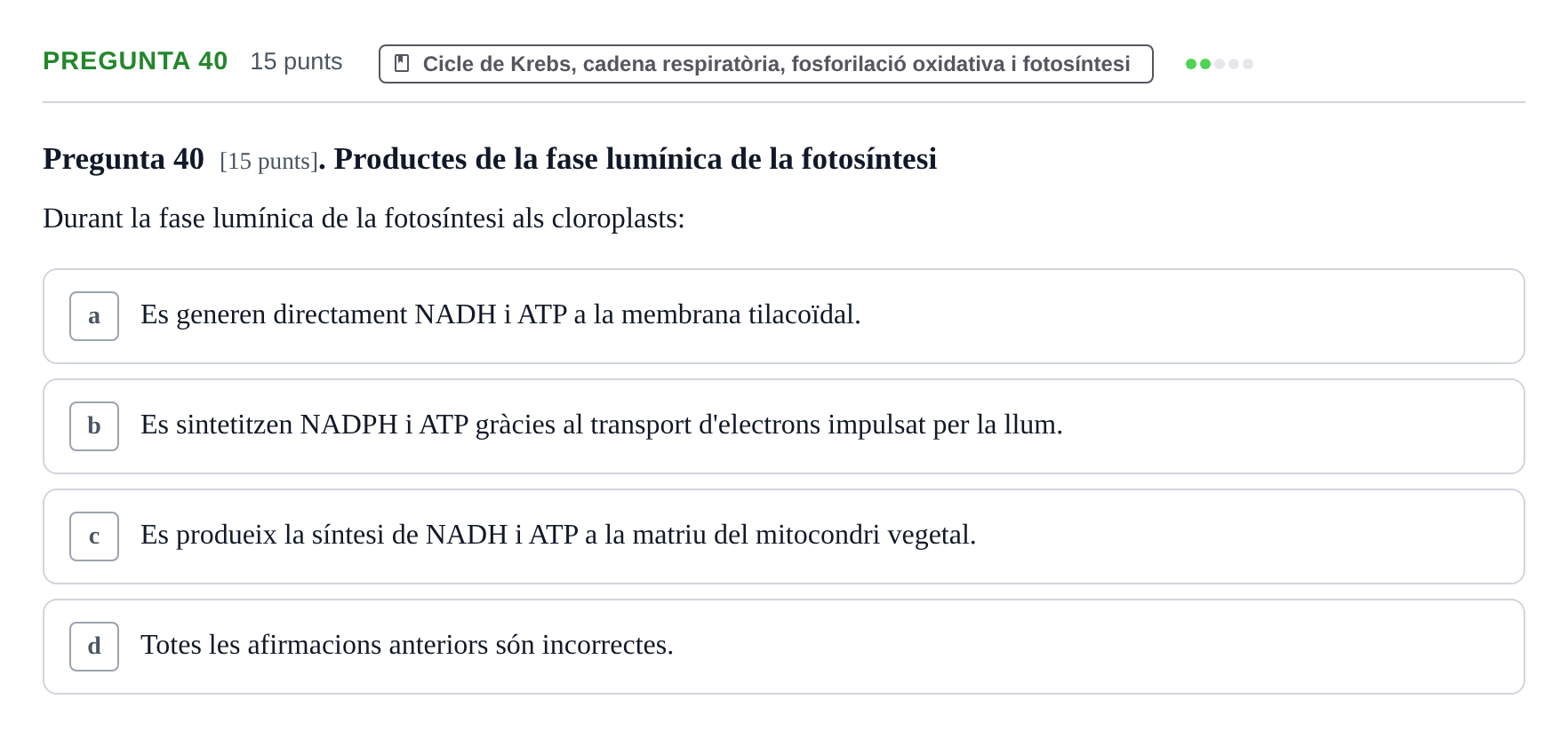 Enunciado: Pregunta 40 · Bioquímica URV 2017