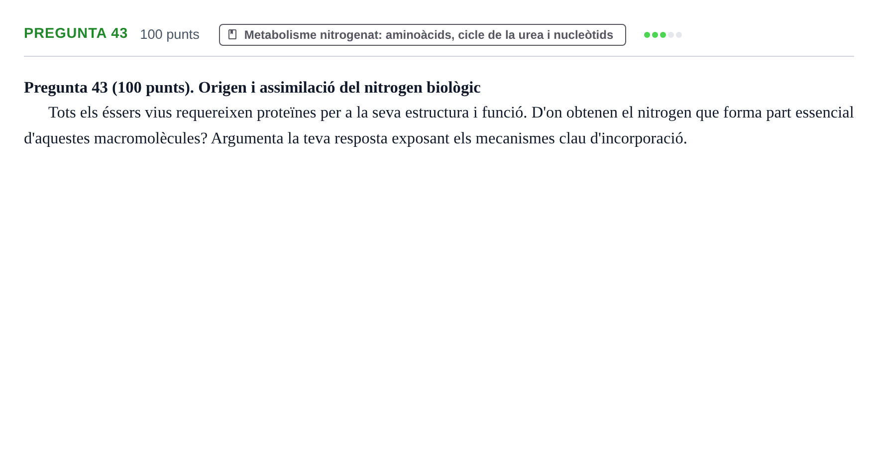 Enunciado: Pregunta 43 · Bioquímica URV 2017