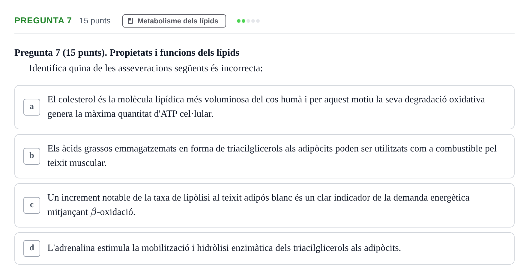 Enunciado: Pregunta 7 · Bioquímica URV 2017