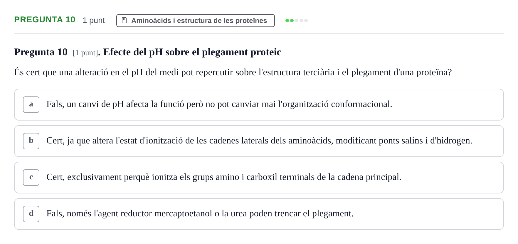 Enunciado: Pregunta 10 · Bioquímica URV 2019