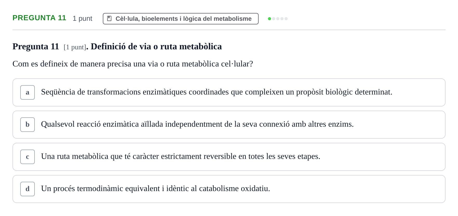 Enunciado: Pregunta 11 · Bioquímica URV 2019