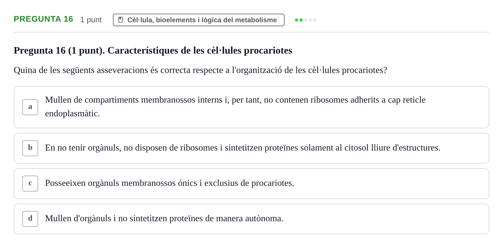 Enunciado: Pregunta 16 · Bioquímica URV 2019