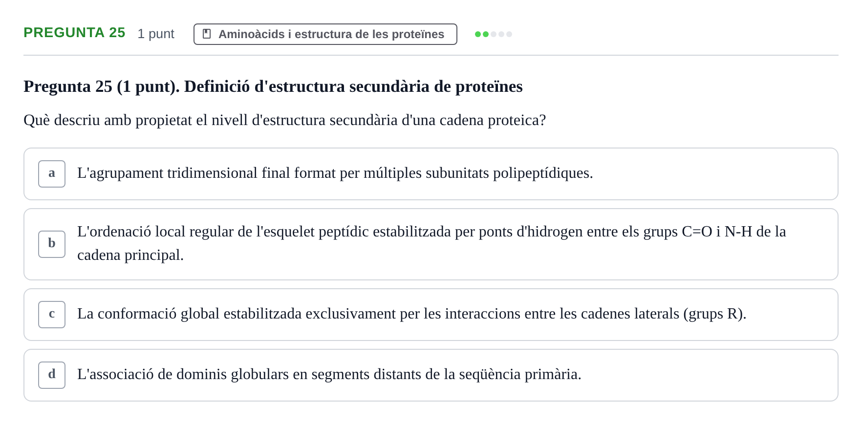 Enunciado: Pregunta 25 · Bioquímica URV 2019