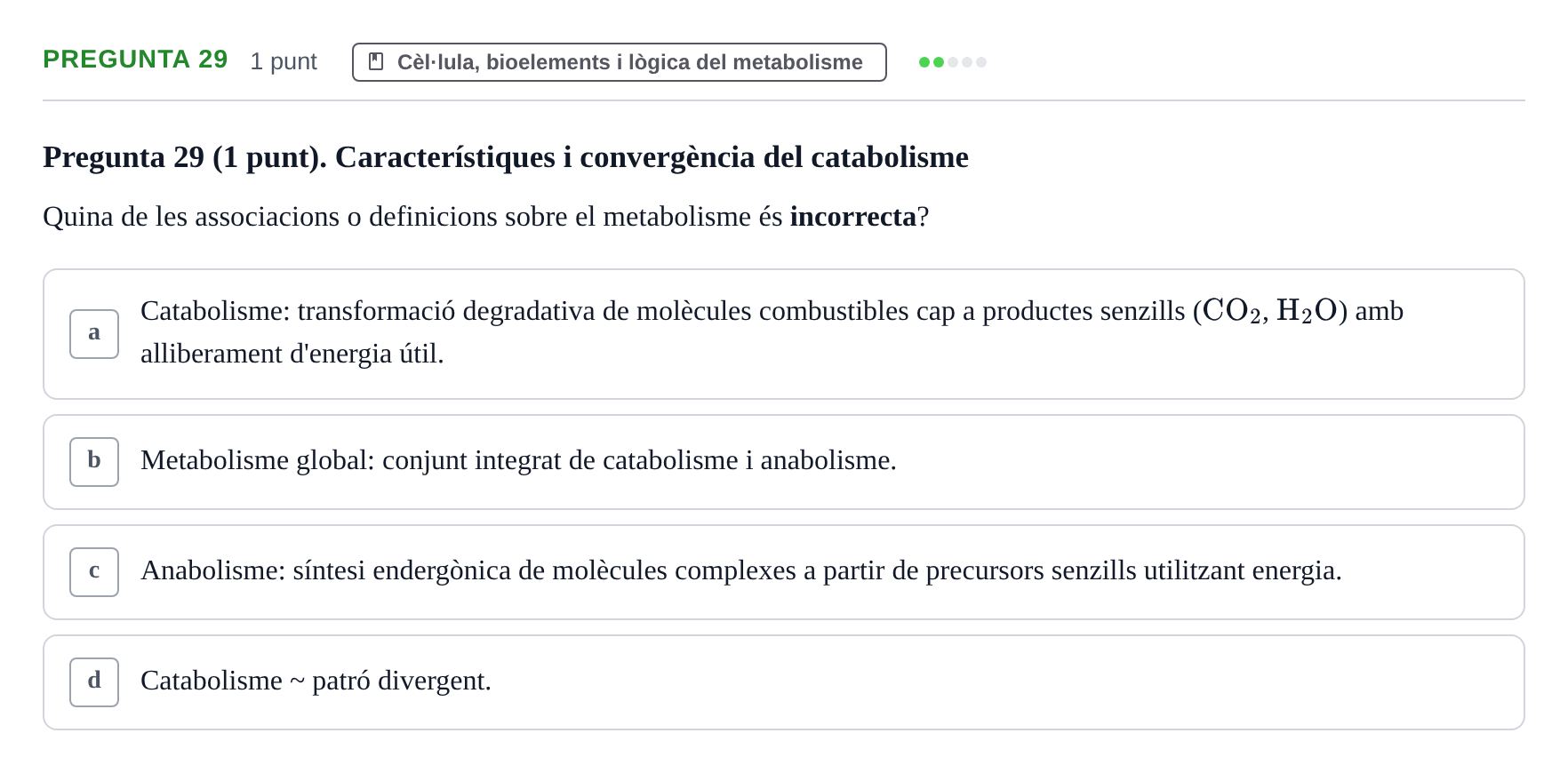 Enunciado: Pregunta 29 · Bioquímica URV 2019