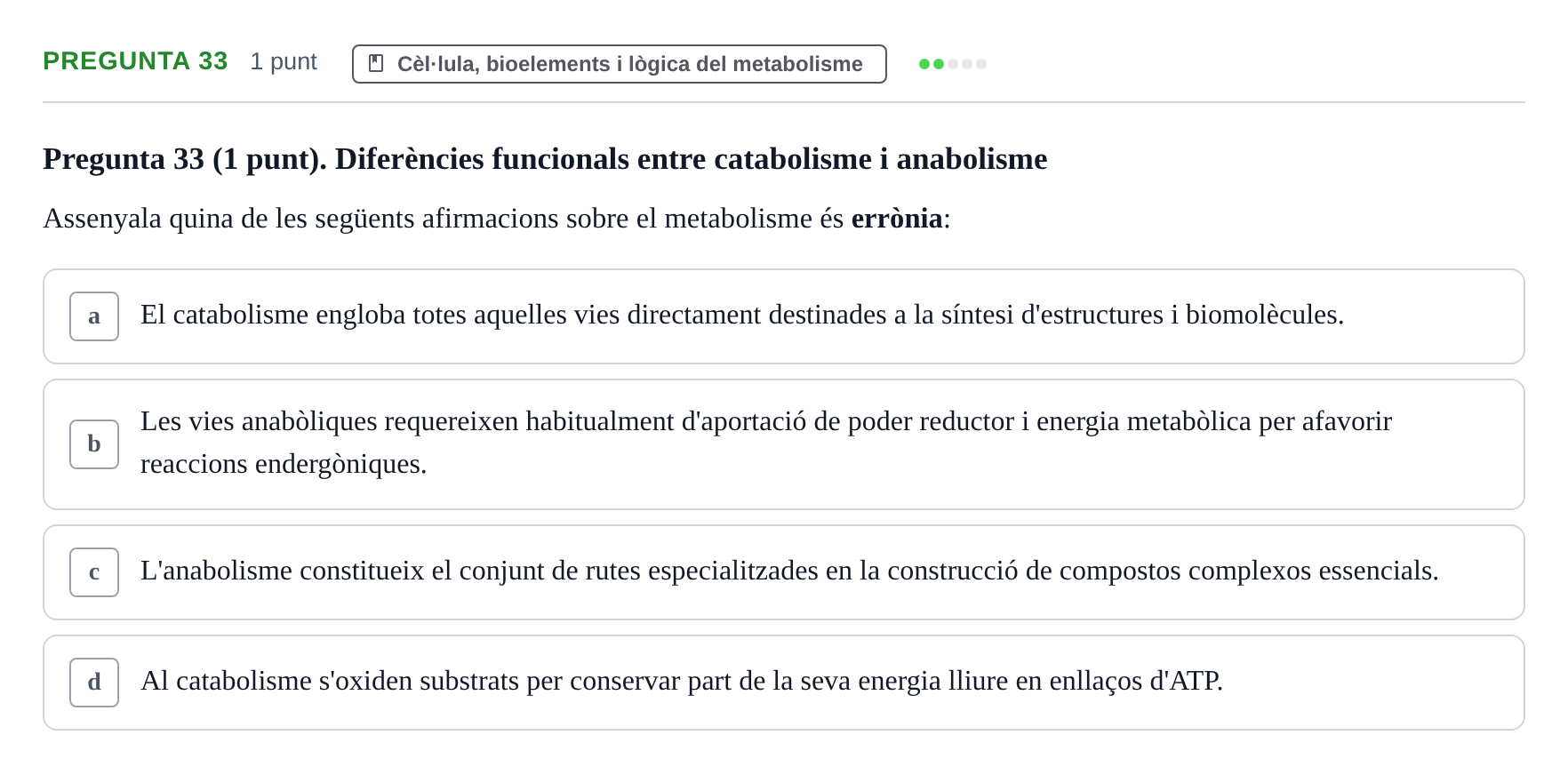 Enunciado: Pregunta 33 · Bioquímica URV 2019