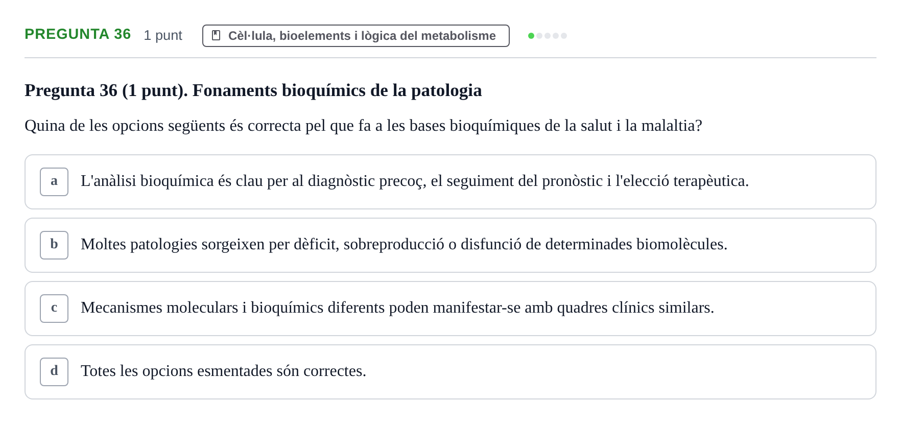 Enunciado: Pregunta 36 · Bioquímica URV 2019