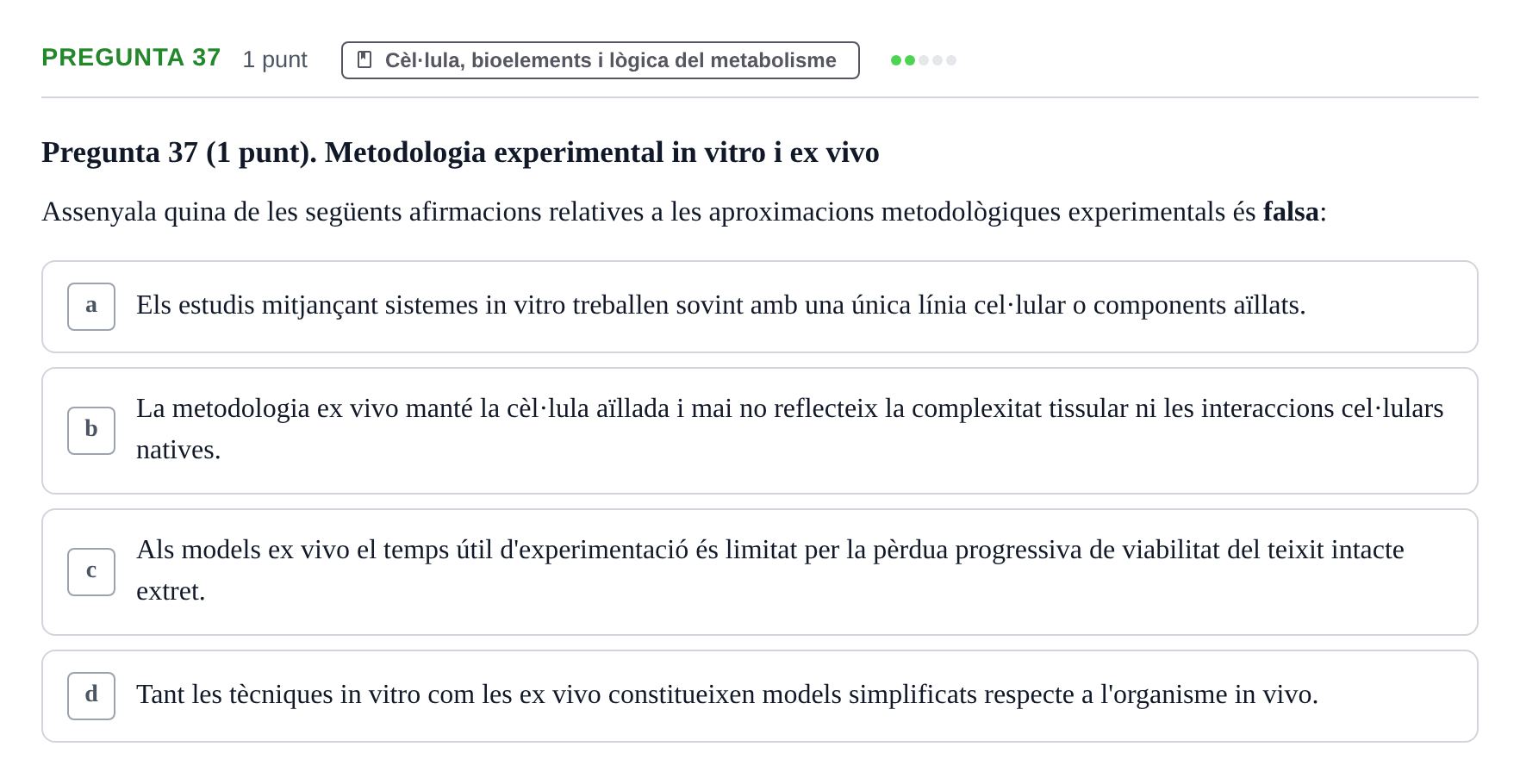 Enunciado: Pregunta 37 · Bioquímica URV 2019