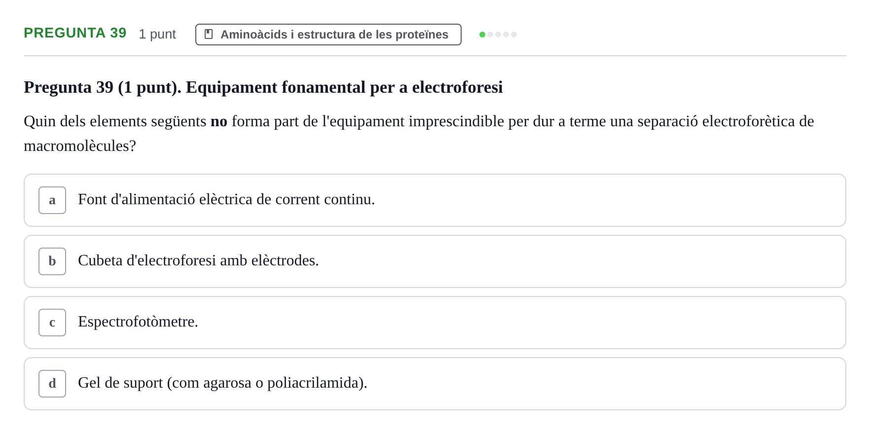 Enunciado: Pregunta 39 · Bioquímica URV 2019