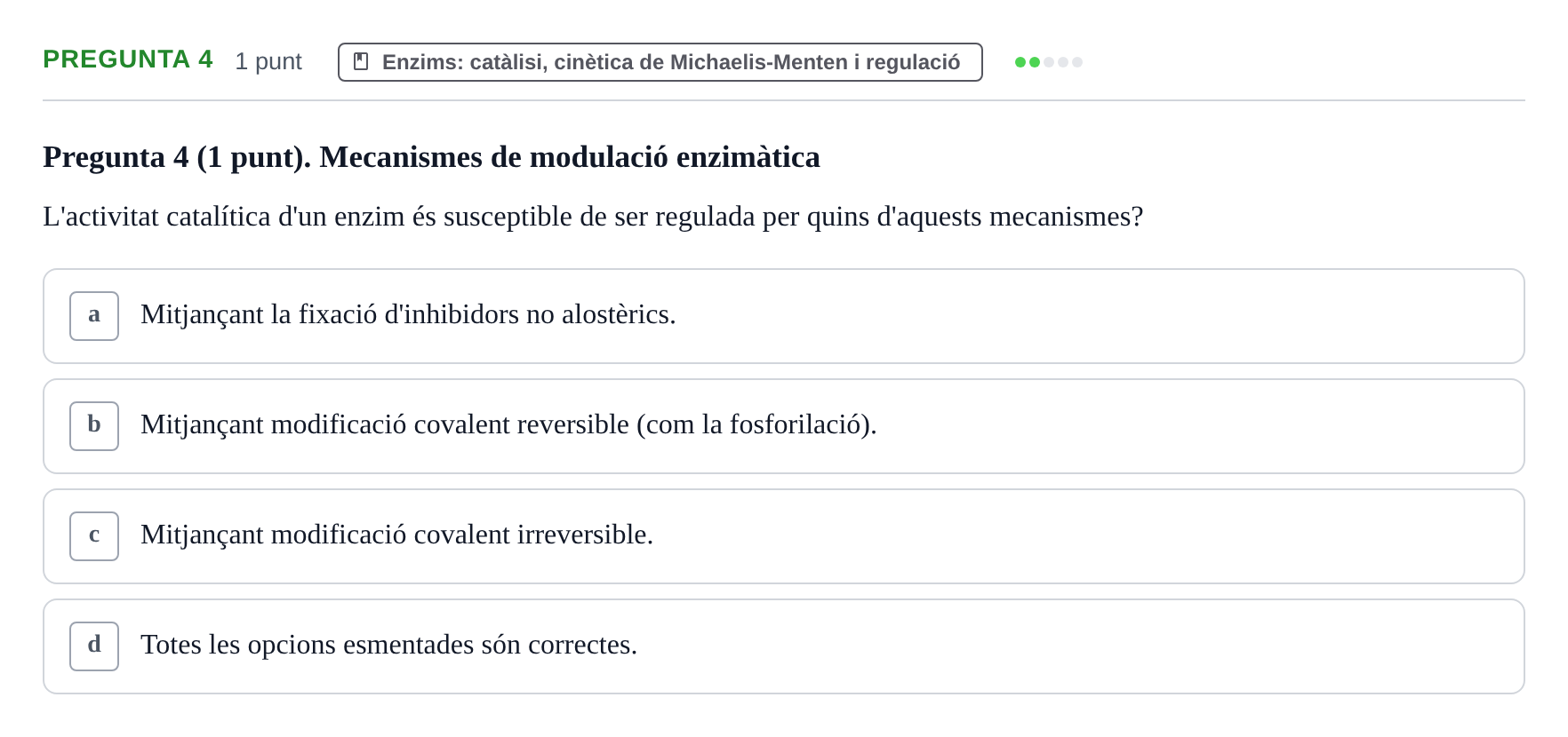 Enunciado: Pregunta 4 · Bioquímica URV 2019
