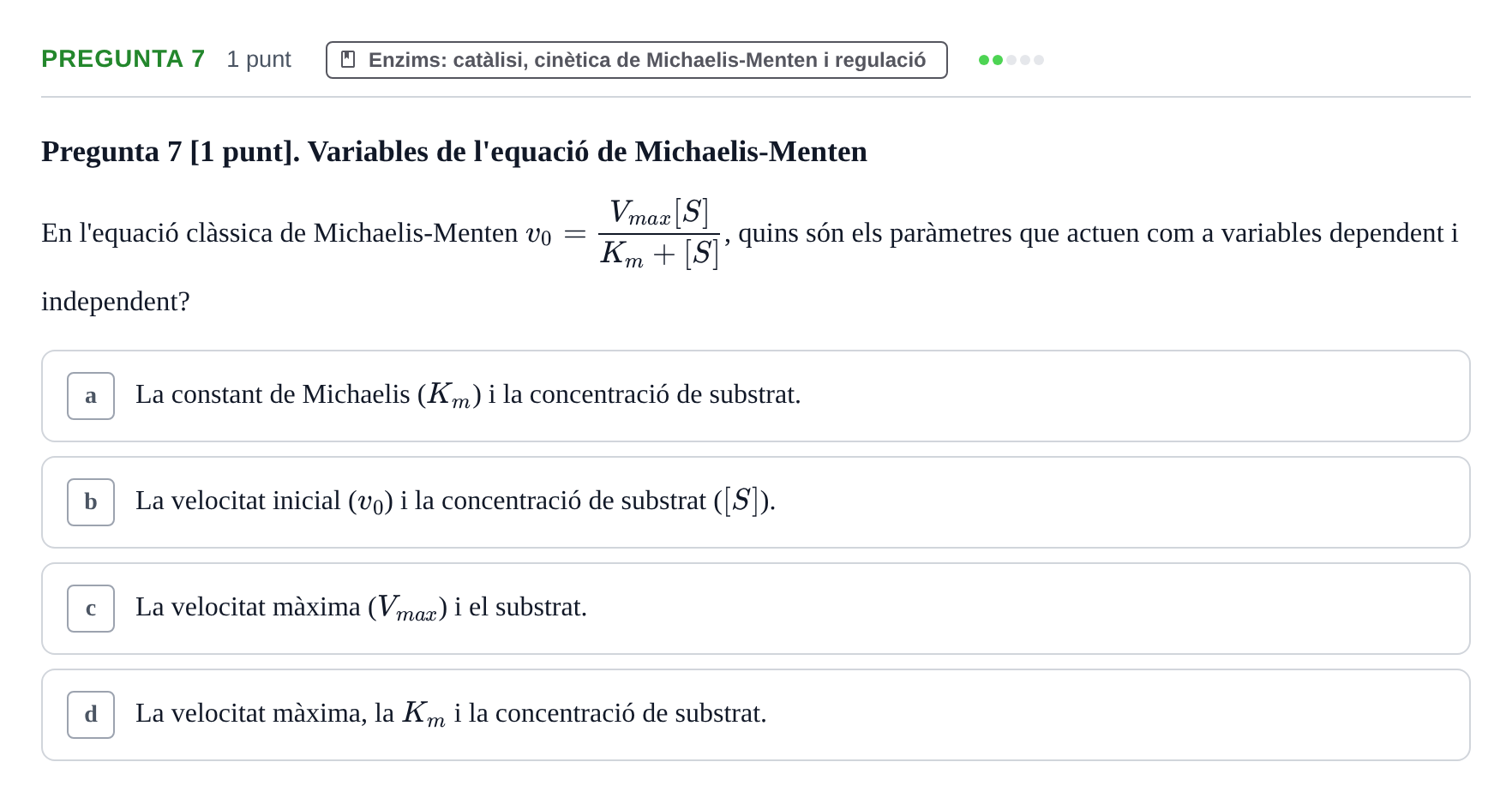 Enunciado: Pregunta 7 · Bioquímica URV 2019