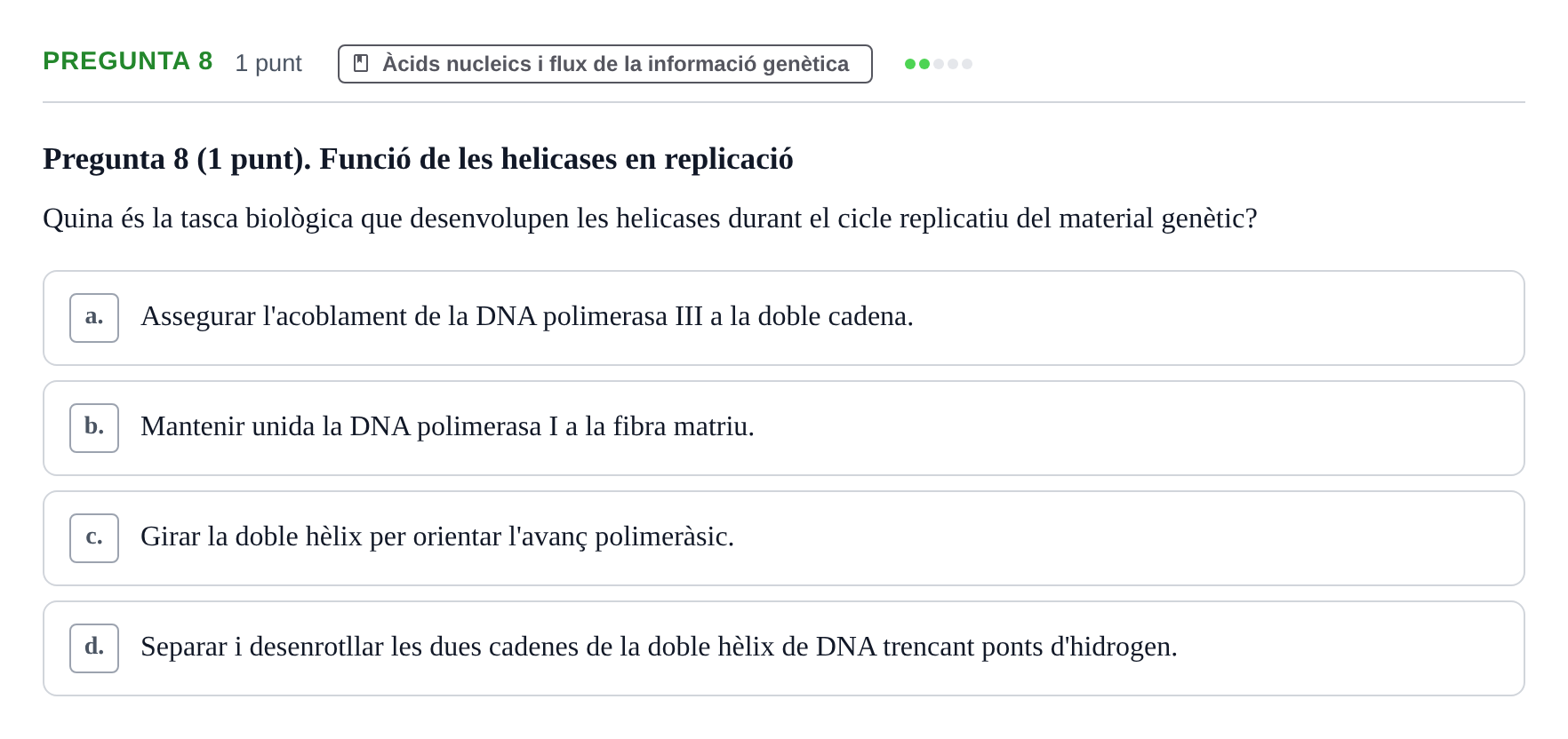Enunciado: Pregunta 8 · Bioquímica URV 2019