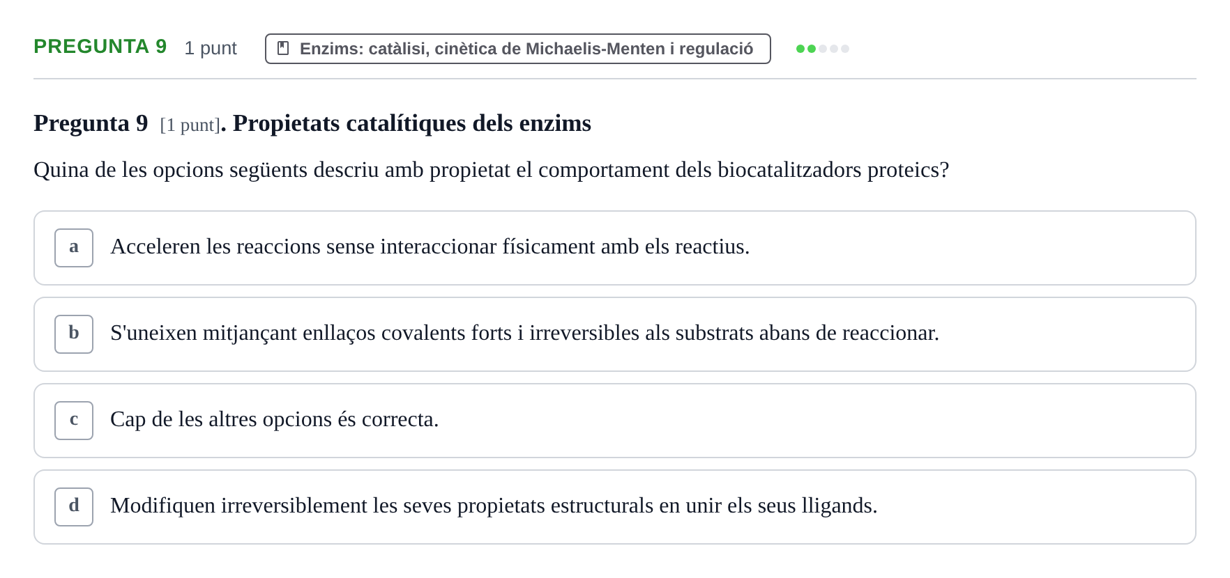 Enunciado: Pregunta 9 · Bioquímica URV 2019