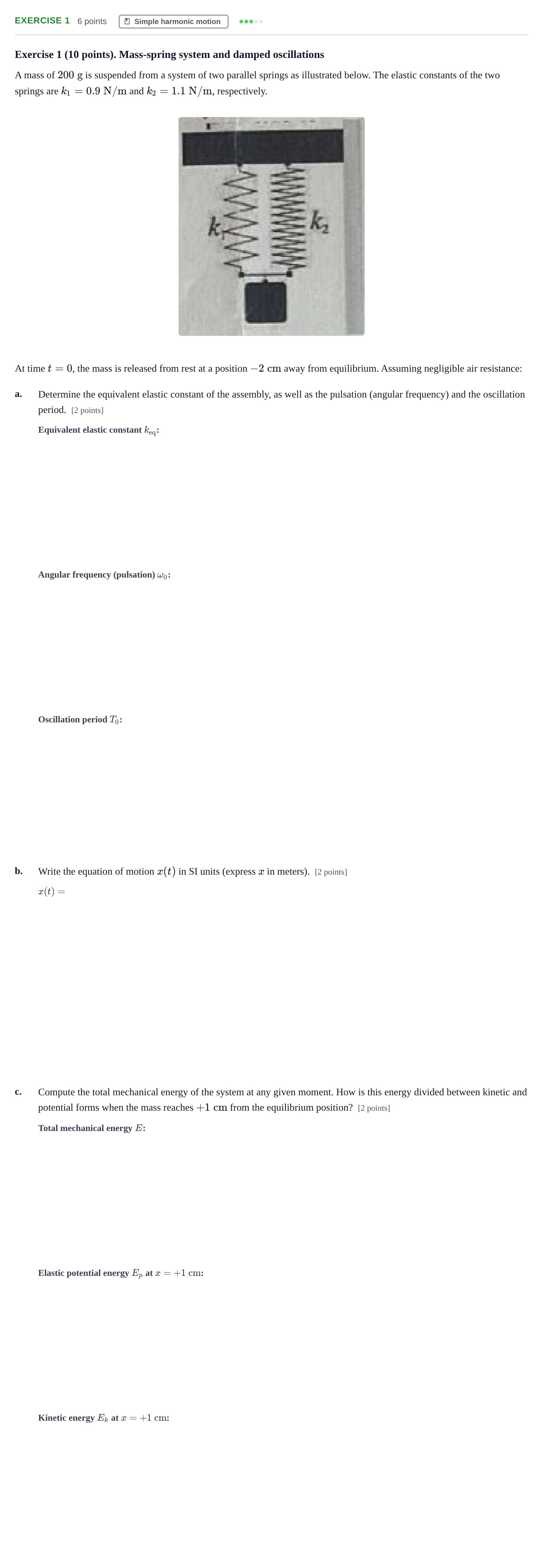Enunciado: Ejercicio Exercise 1 - Simple harmonic motion · Física II URV 2024
