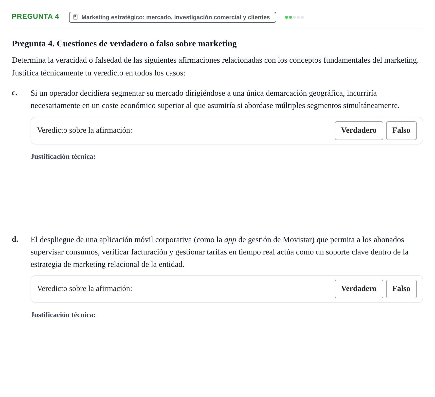 Enunciado: Pregunta 4 - Marketing estratégico
