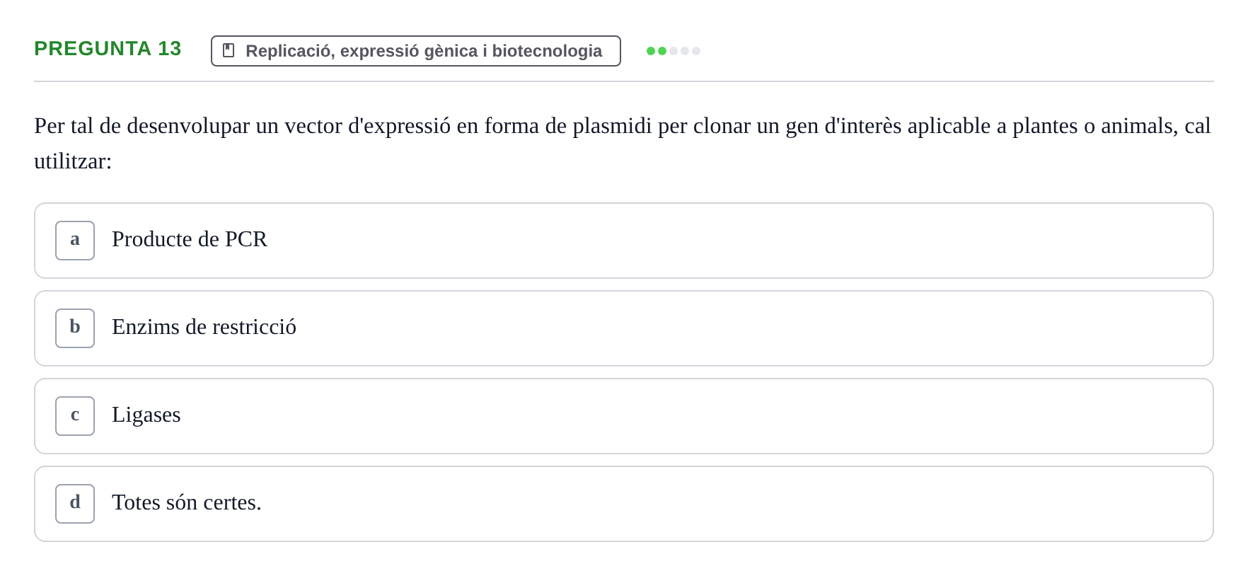 Enunciado: Pregunta 13 · Bioquímica i Biologia Molecular URV 2015