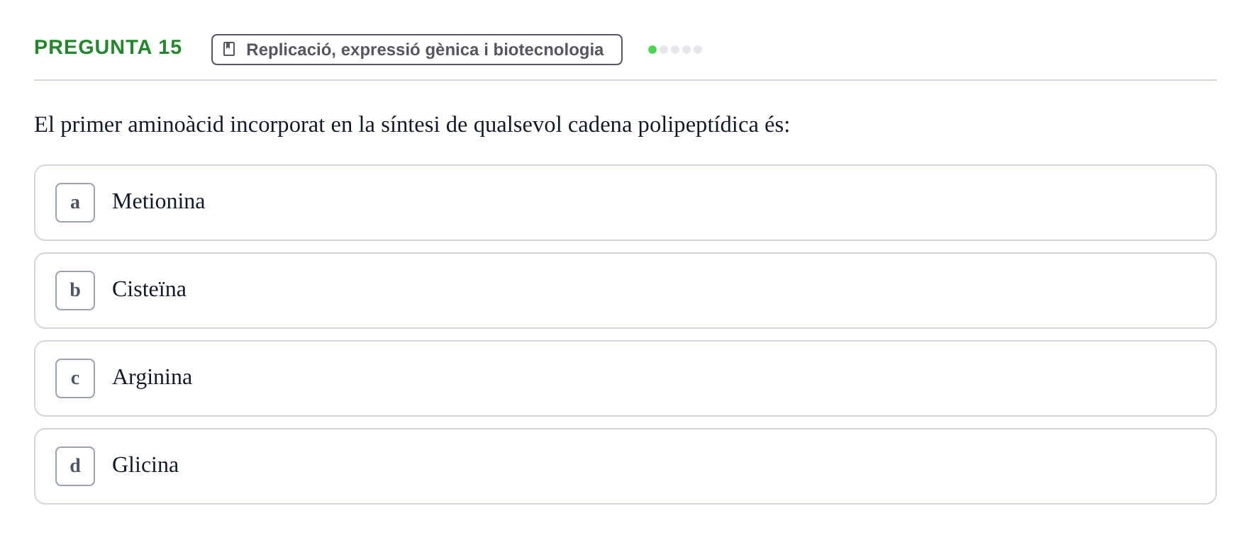 Enunciado: Pregunta 15 · Bioquímica i Biologia Molecular URV 2015