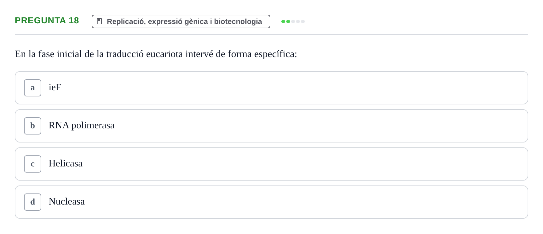 Enunciado: Pregunta 18 · Bioquímica i Biologia Molecular URV 2015