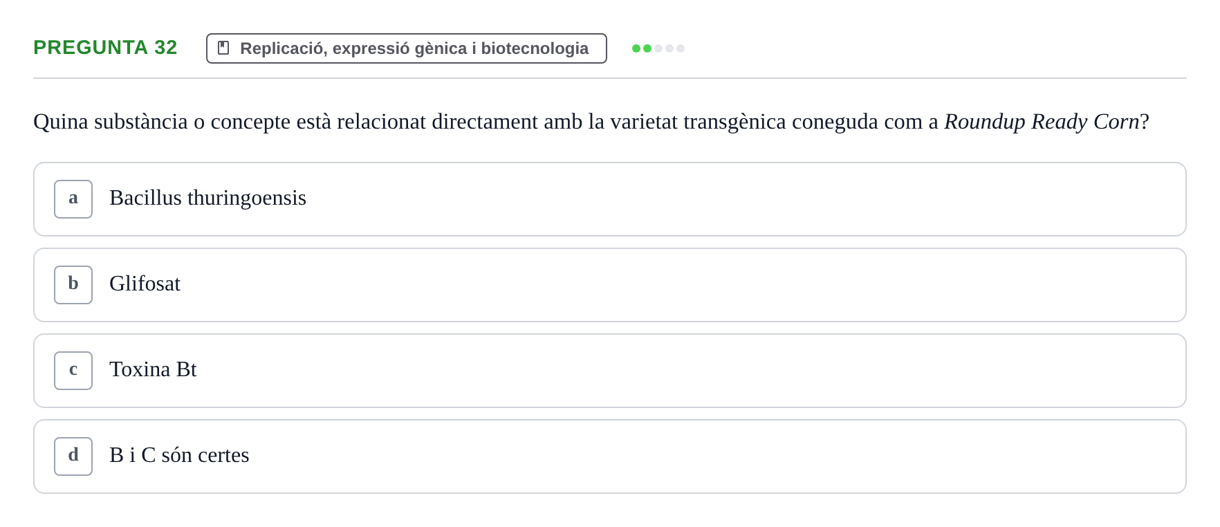 Enunciado: Pregunta 32 · Bioquímica i Biologia Molecular URV 2015
