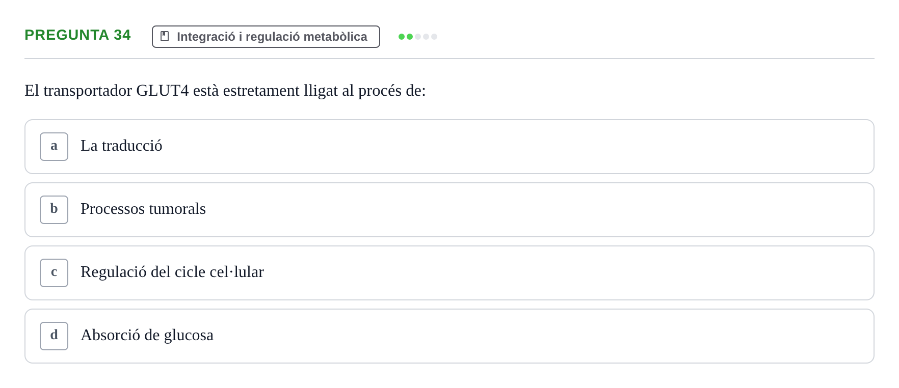 Enunciado: Pregunta 34 · Bioquímica i Biologia Molecular URV 2015