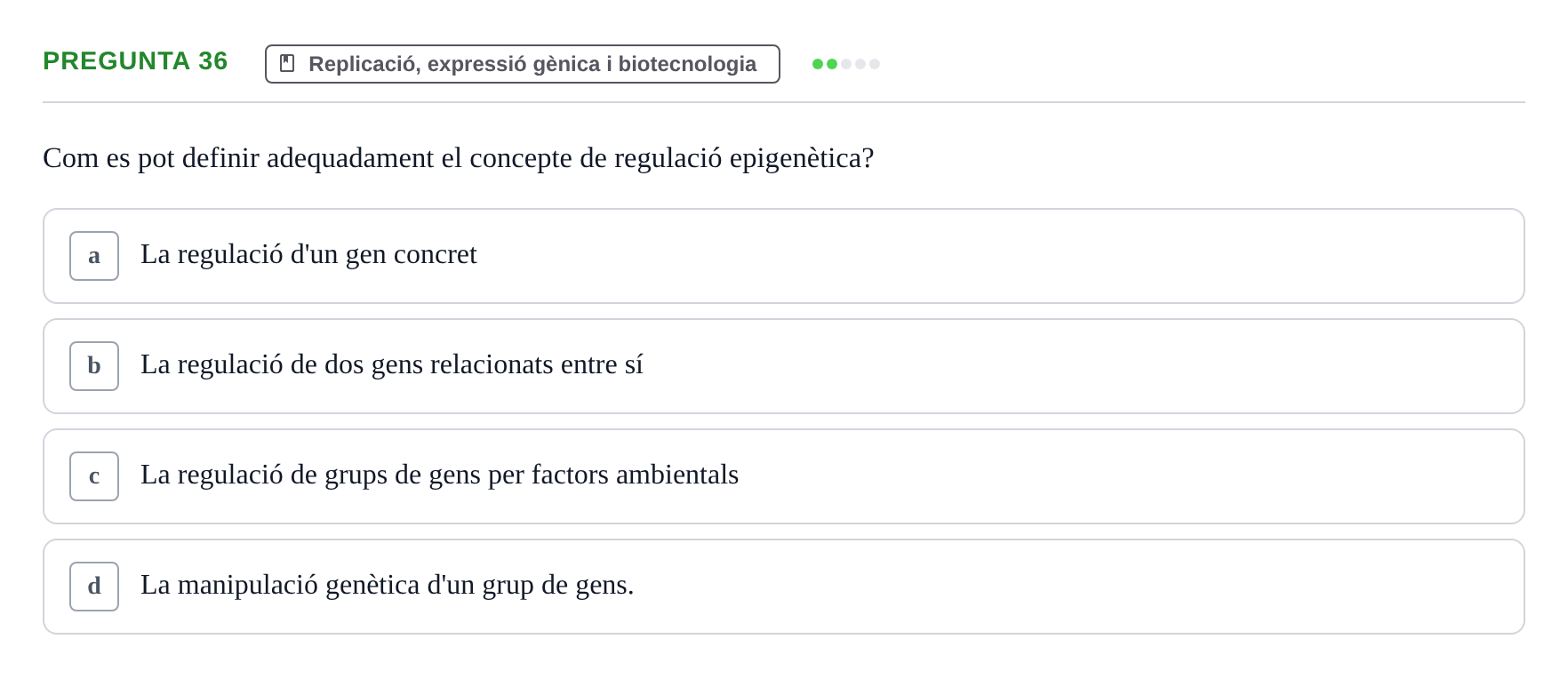 Enunciado: Pregunta 36 · Bioquímica i Biologia Molecular URV 2015